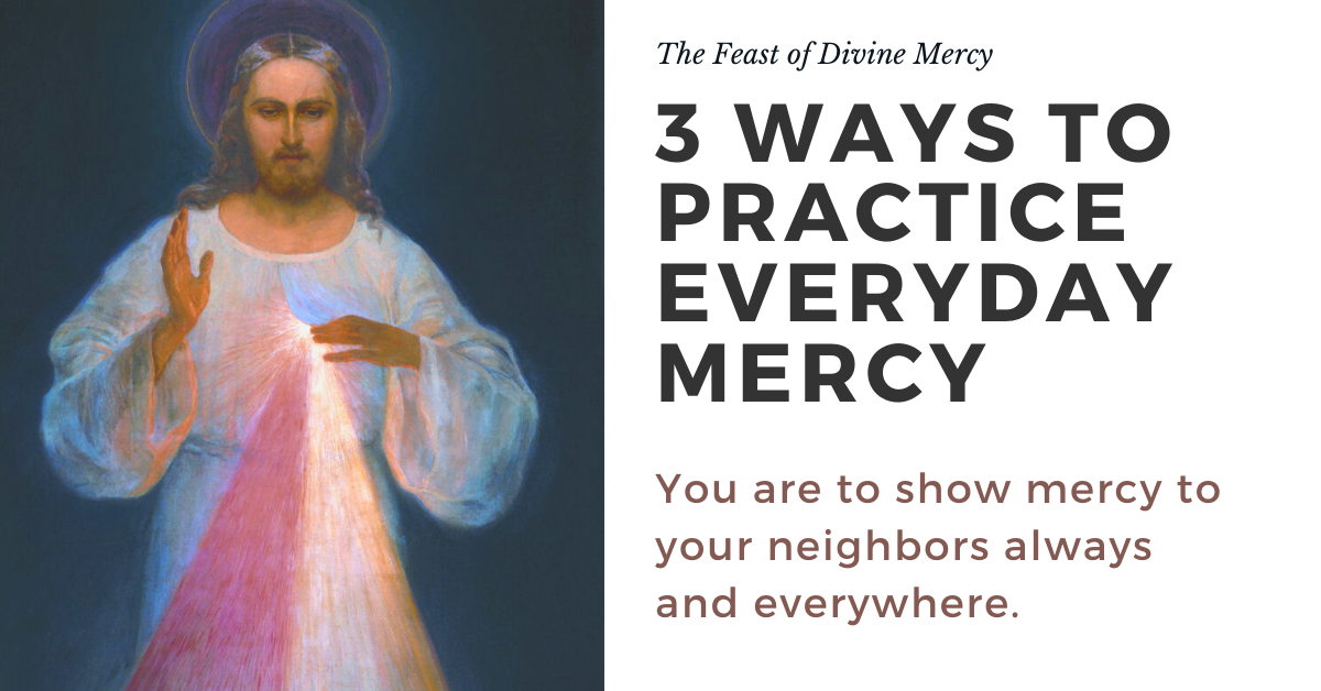 3 Ways to Practice Everyday Mercy in a Pandemic