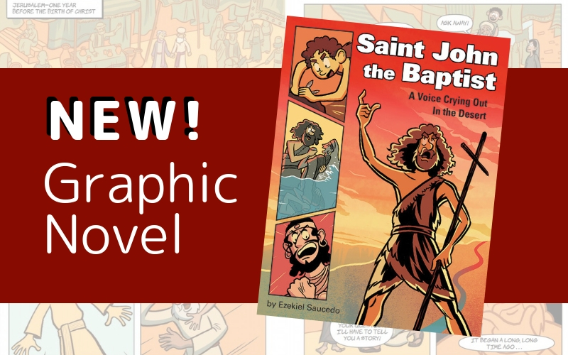 Saint John the Baptist: New Graphic Novel